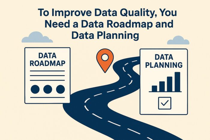 Data Roadmap and Data Planning